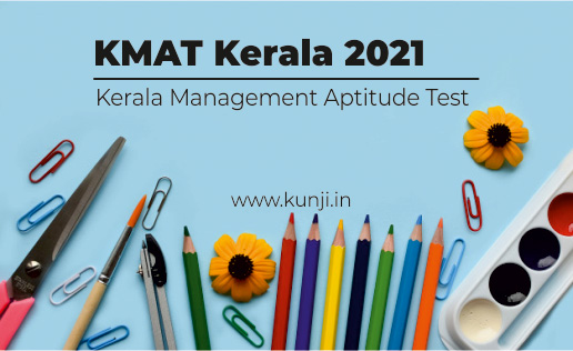 KMAT Kerala 2021 Application Form, Dates, Eligibility, Exam Pattern