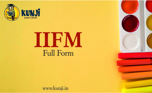 IIFM Full Form, What does IIFM stand for?