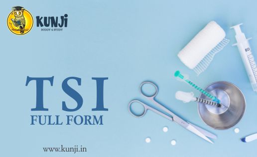 TSI Full Form, What is the Full form of TSI?