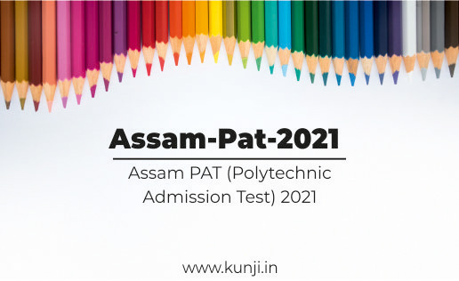 Assam PAT 2021 Notification, Application Form, Exam Date