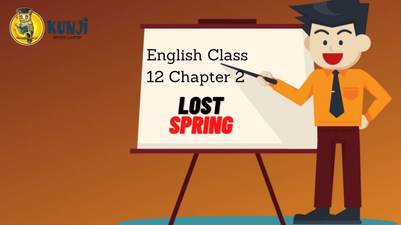 NCERT Solutions for 12th Class English Chapter 2 lost spring