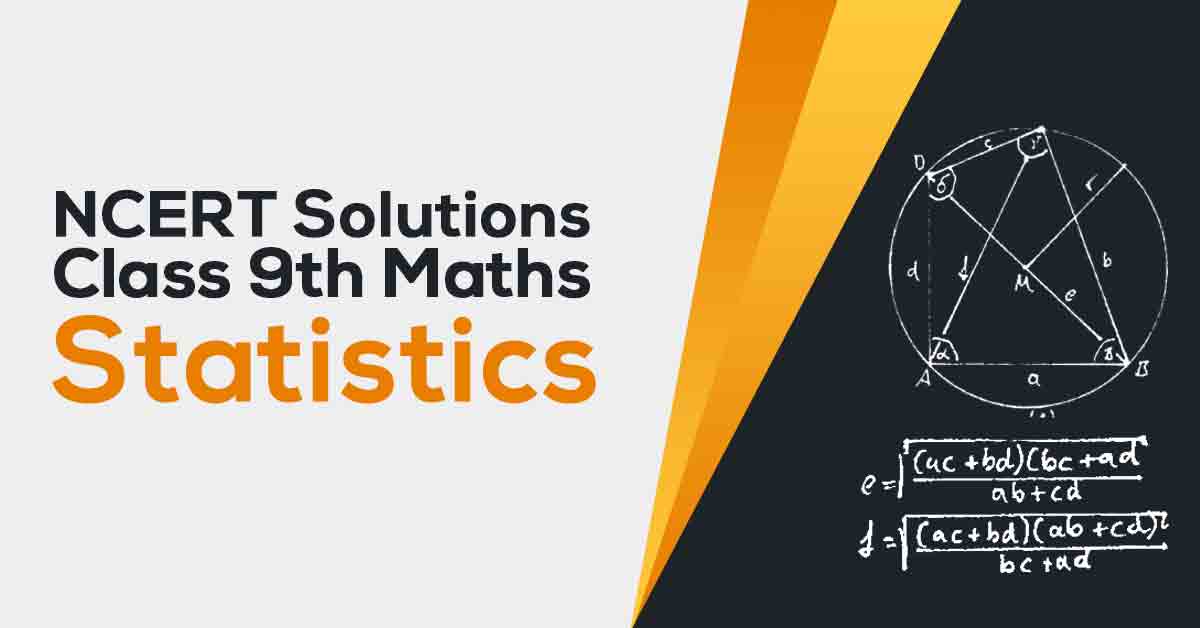 NCERT Solutions for Class 9 Maths Chapter 14 Statistics