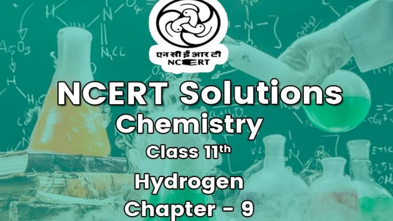 NCERT Solutions for Class 11 Chemistry Chapter 9 Hydrogen
